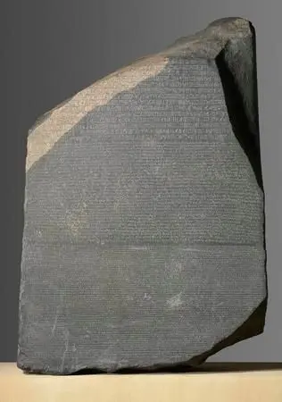The Rosetta Stone by Excavated by: Pierre Francois Xavier Bouchard