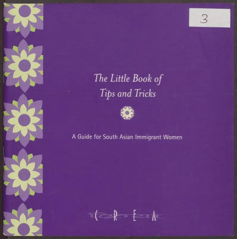 The little book of tips and tricks: a guide for South Asian immigrant women by CREA