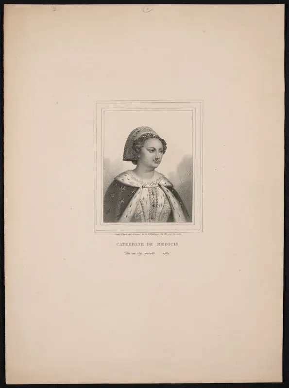 Catherine de Medicis, nee en 1519 morte 1589 // [Catherine de Medici, born in 1519 died 1589]. by Cazenave