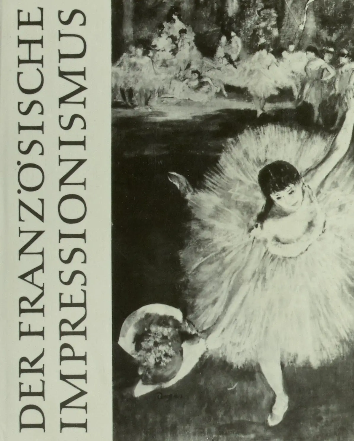 Der französische Impressionismus by Unbekannter Fotograf (Herstellung) (Fotograf)