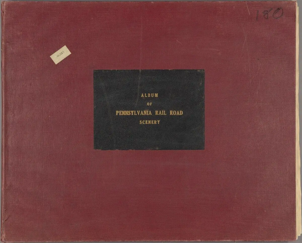 Album of Pennsylvania Rail Road Scenery (cover title) by William H. Rau