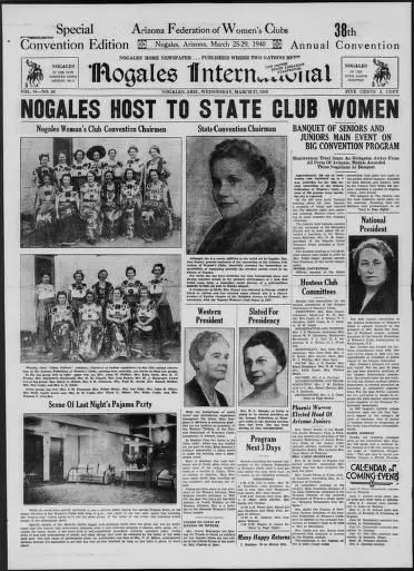 Nogales international (Nogales, Ariz.), March 27, 1940, (Arizona Federation of Women's Clubs 38th Convention Edition) by arizona state library, archives and public records; phoenix, az