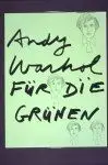 Andy Warhol für die Grünen by Warhol by Warhol