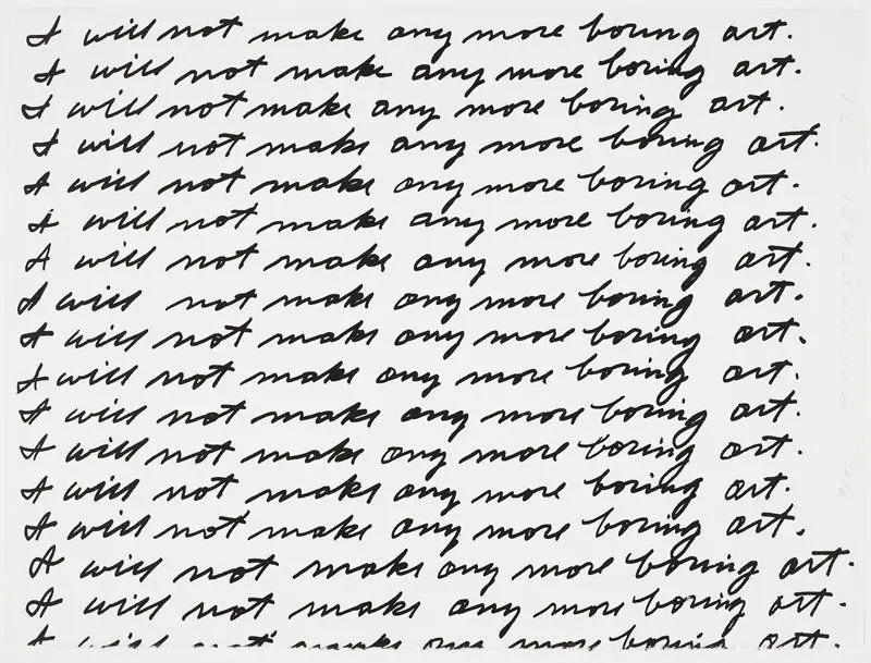 I Will Not Make Any More Boring Art by John Baldessari