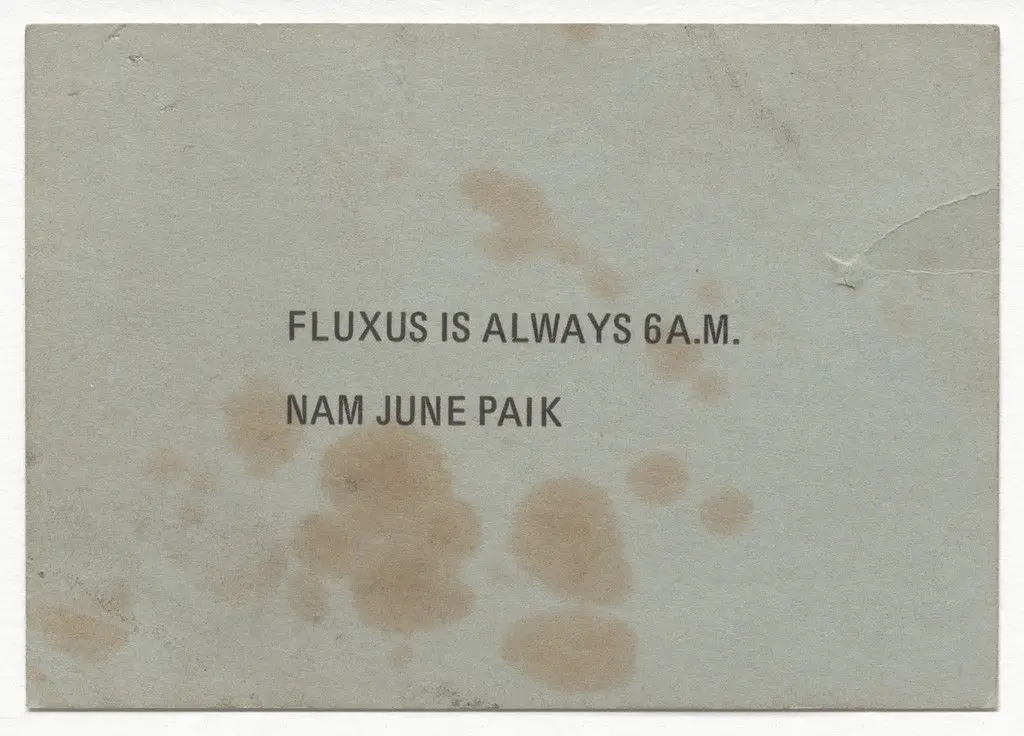 Fluxus is always 6 a.m. by Nam June Paik