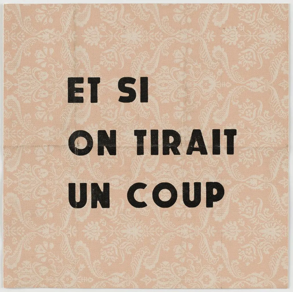 Et si on tirait un coup by Ben Vautier
