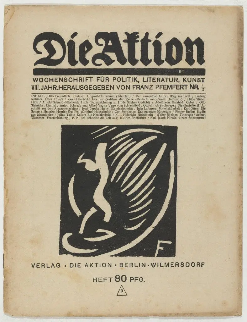 Die Aktion, vol. 8, no. 1/2 by Otto Freundlich, Josef Capek, Heinrich Hoerle, Karl Jacob Hirsch, Katharina Heise (Karl Luis Heinrich-Salze), Ottheinrich Strohmeyer
