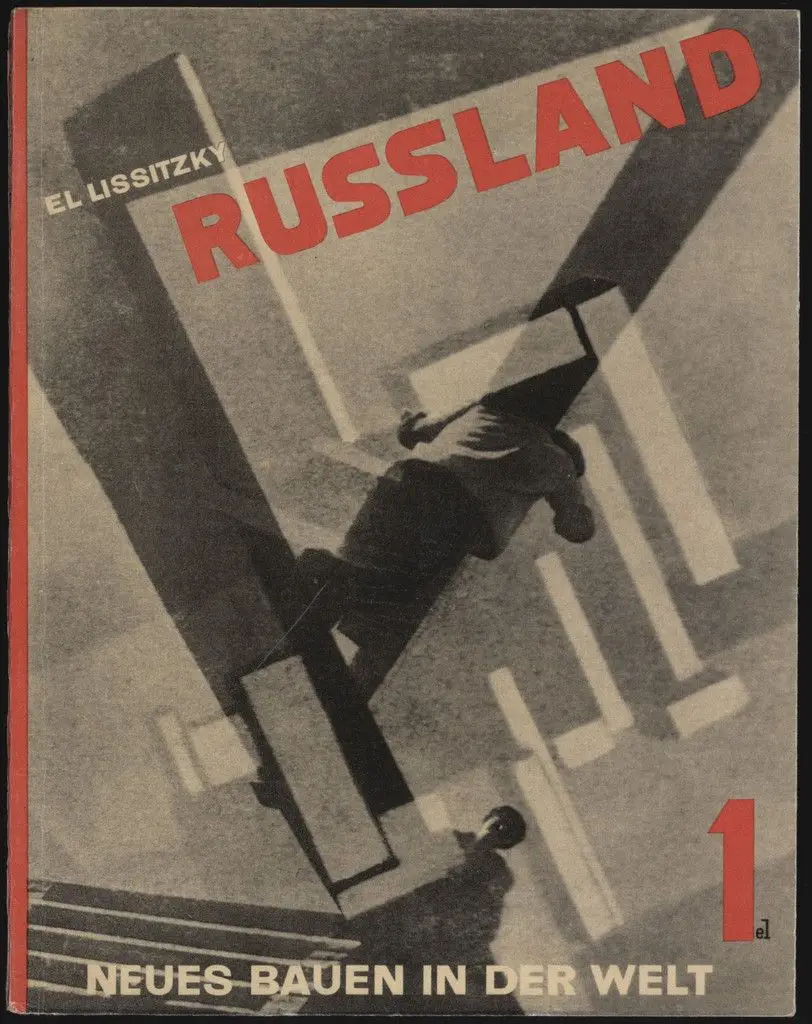 Russland. Die Rekonstruktion der Architektur in der Sowjetunion (Neues Bauen in der Welt. Band 1) (Russia. The Reconstruction of Architecture in the Soviet Union [New Ways of Building in the World], vol. 1) by El Lissitzky