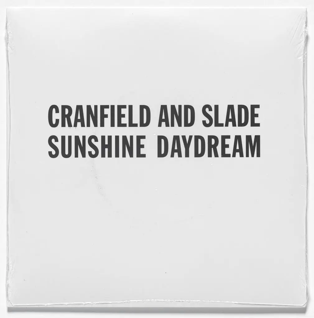 Sunshine Daydream / Maerdyad Enihsnus by Cranfield and Slade, Brady Cranfield, Kathy Slade