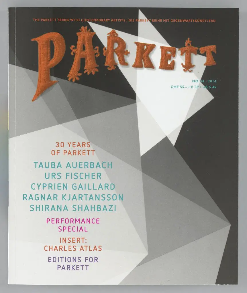 Parkett no. 94 by Various Artists, Cyprien Gaillard, Shirana Shahbazi, Ragnar Kjartansson