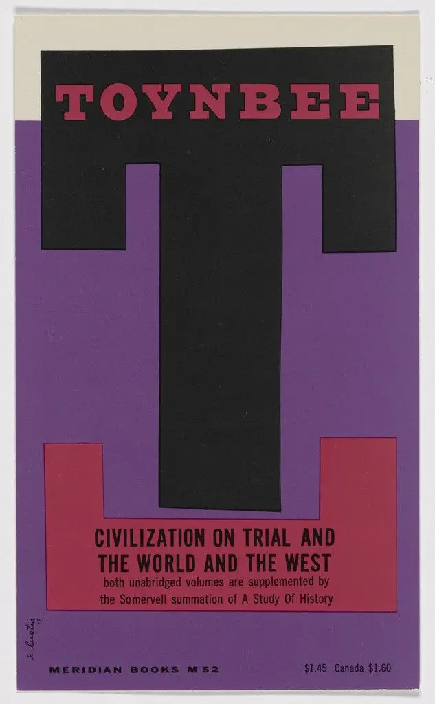 Book cover for "Civilization on Trial and the World and the West" by Arnold Joseph Toynbee by Elaine Lustig Cohen