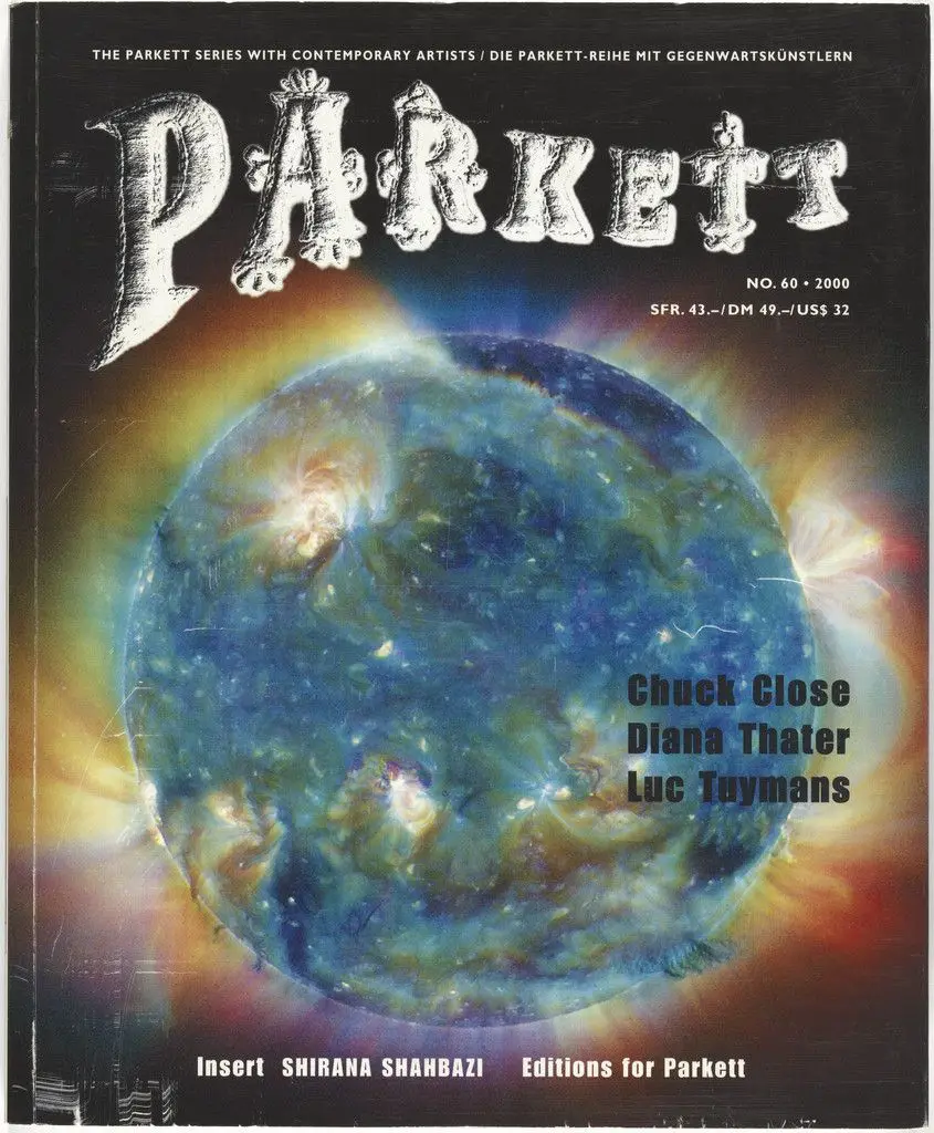 Parkett no. 60 by Chuck Close, Diana Thater, Luc Tuymans, Shirana Shahbazi, Dave Eggers, Various Artists