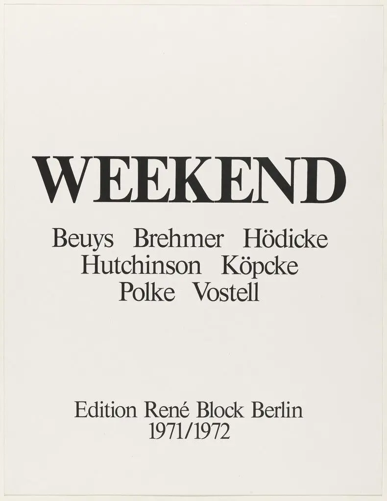 Weekend by Wolf Vostell, Sigmar Polke, Arthur Köpcke, Peter Hutchinson, K. H. Hödicke, K. P. Brehmer, Joseph Beuys, Various Artists