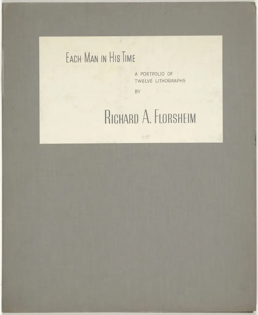 Each Man in His Time by Richard A. Florsheim